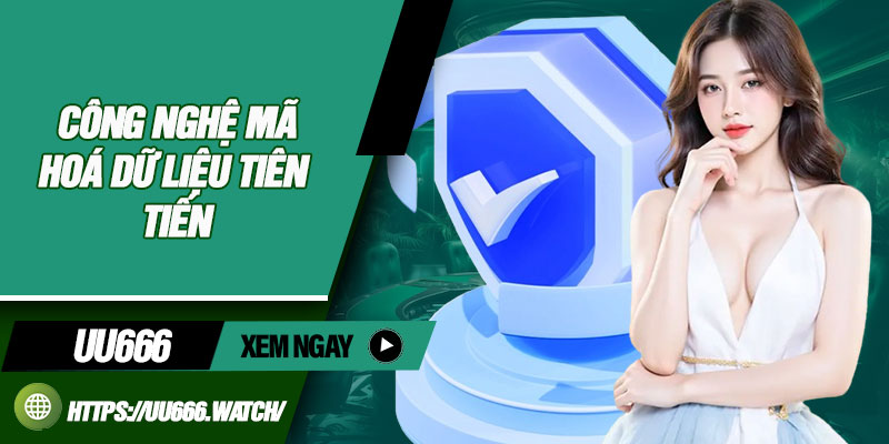 Công nghệ mã hoá dữ liệu tiên tiến