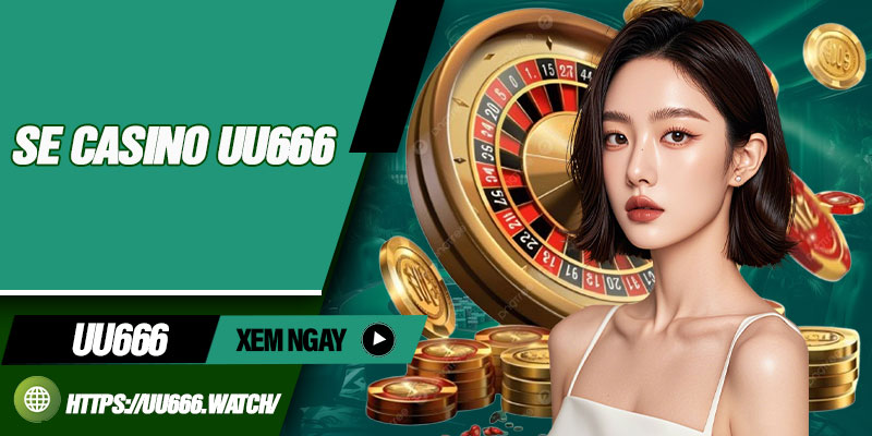SE Casino UU666